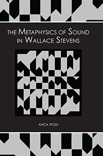 The Metaphysics of Sound in Wallace Stevens First Edition